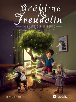cover image of Grübline und Freudolin